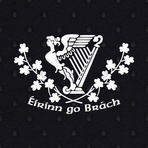 Éirinn go Brách by IrishDanceShirts